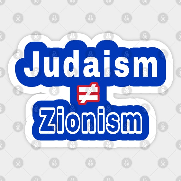 Judaism ≠ Zionism - Back Sticker by SubversiveWare